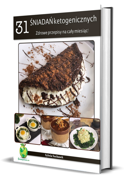 1.2 31 ŚNIADAŃ ketogenicznych (PDF) Zdrowe przepisy na cały miesiąc!